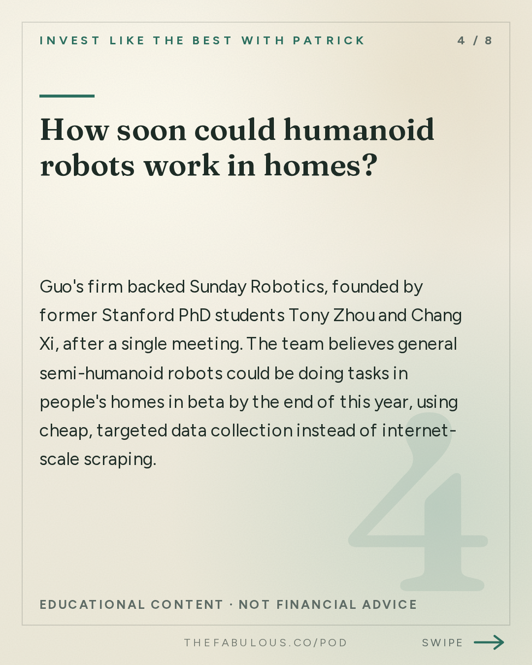 How soon could humanoid robots work in homes? — Invest Like the Best with Patrick O'Shaughnessy: Sarah Guo - What the 250 People Building AI Believe - [Invest Like the Best, EP.489]