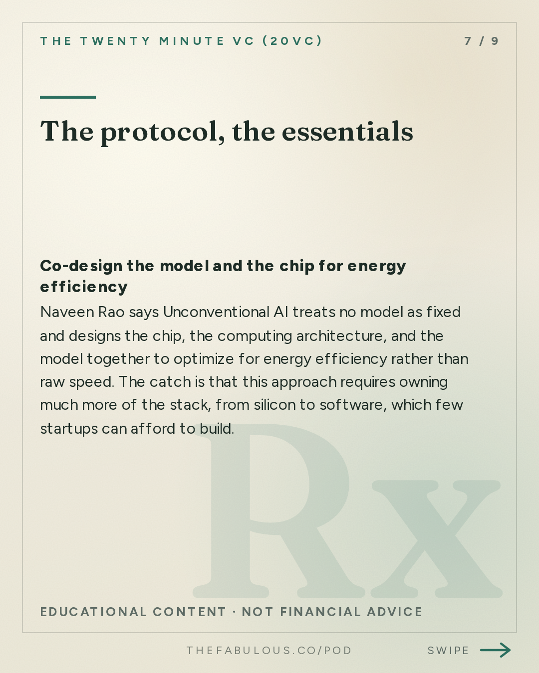The protocol, the essentials — The Twenty Minute VC (20VC): Venture Capital | Startup Funding | The Pitch: 20VC: Why Robotics Will be 100x Bigger than Coding Agents | Inference Will Be a $10TRN Market: What No One Sees | Why Software Investors are F***** Today with Naveen Rao, Unconventional