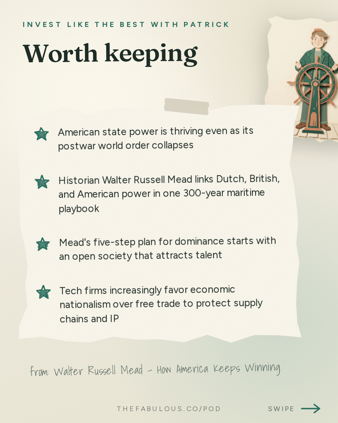 Worth keeping — Invest Like the Best with Patrick O'Shaughnessy: Walter Russell Mead - How America Keeps Winning - [Invest Like the Best, EP.490]