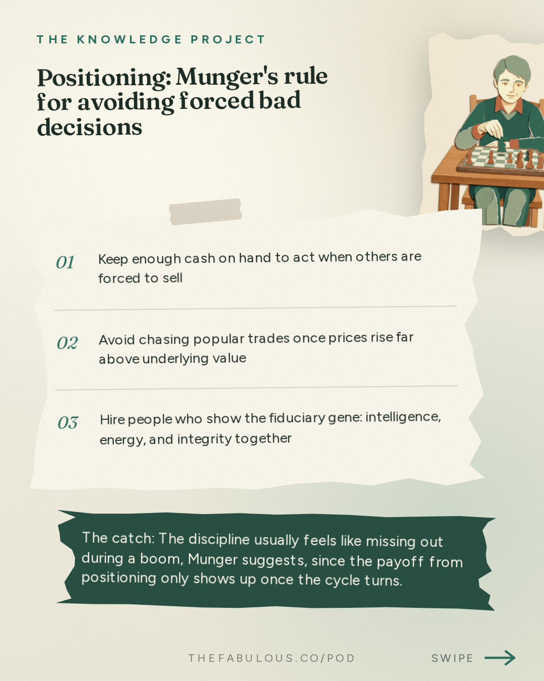 Positioning: Munger's rule for avoiding forced bad decisions — The Knowledge Project: Charlie Munger's Interview with Todd Combs