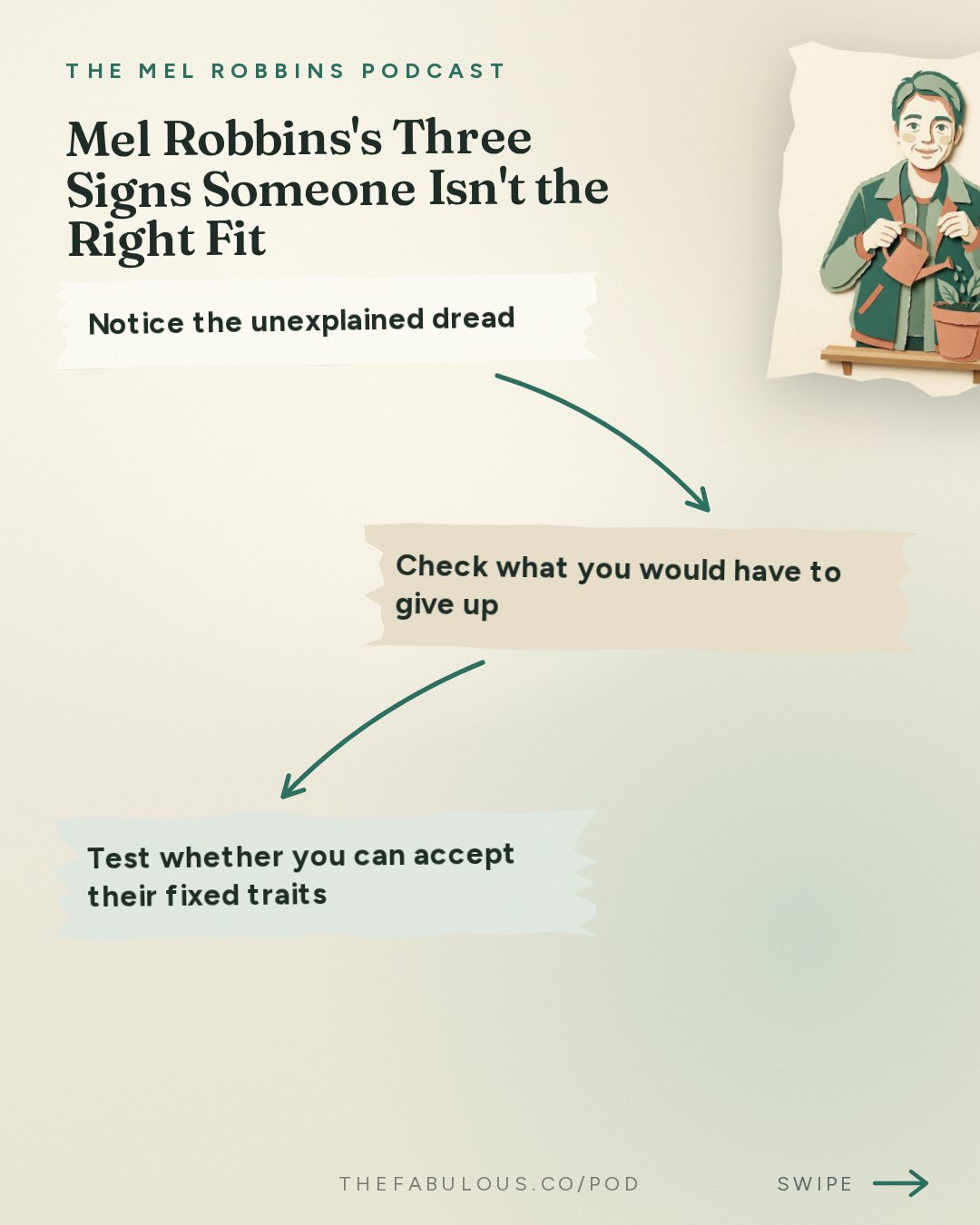Mel Robbins's Three Signs Someone Isn't the Right Fit — The Mel Robbins Podcast: The Best Relationship Advice I’d Give My 27-Year-Old Daughter