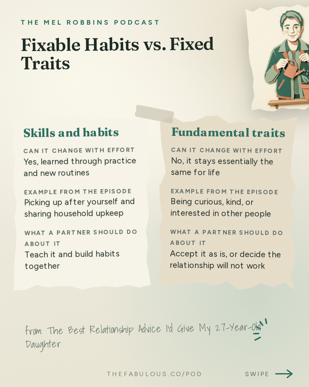Fixable Habits vs. Fixed Traits — The Mel Robbins Podcast: The Best Relationship Advice I’d Give My 27-Year-Old Daughter
