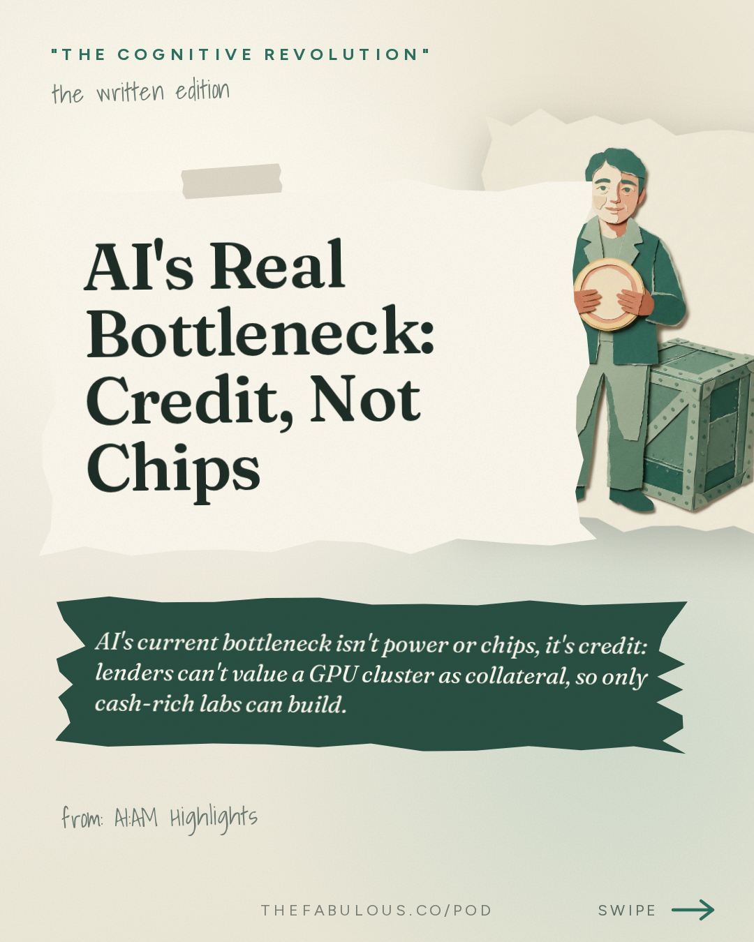 AI's Real Bottleneck: Credit, Not Chips — "The Cognitive Revolution" : AI:AM Highlights: Clean Neurons, Black October, the GPU Credit Crunch, and Buying the Supply Chain