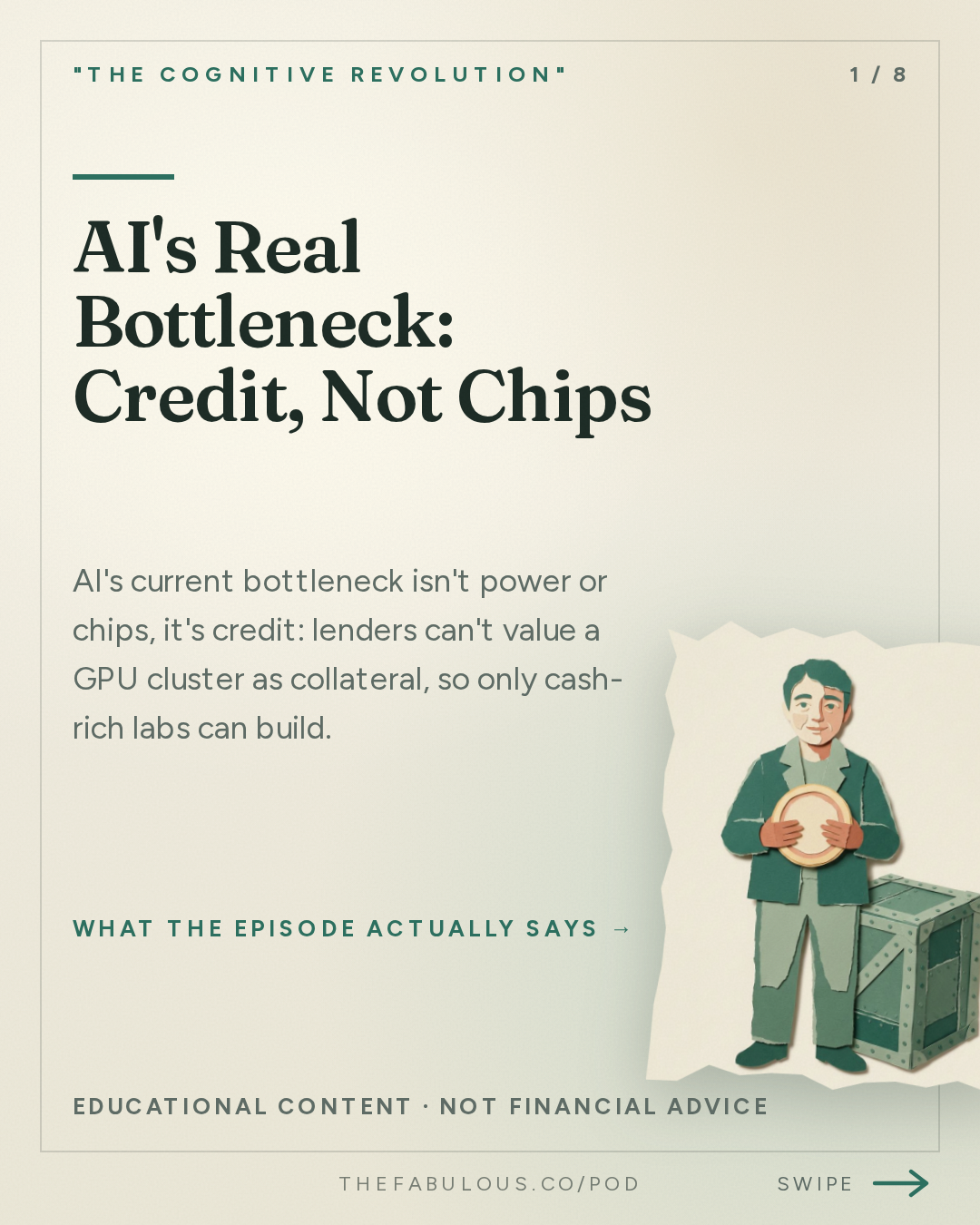 AI's Real Bottleneck: Credit, Not Chips — "The Cognitive Revolution" : AI:AM Highlights: Clean Neurons, Black October, the GPU Credit Crunch, and Buying the Supply Chain