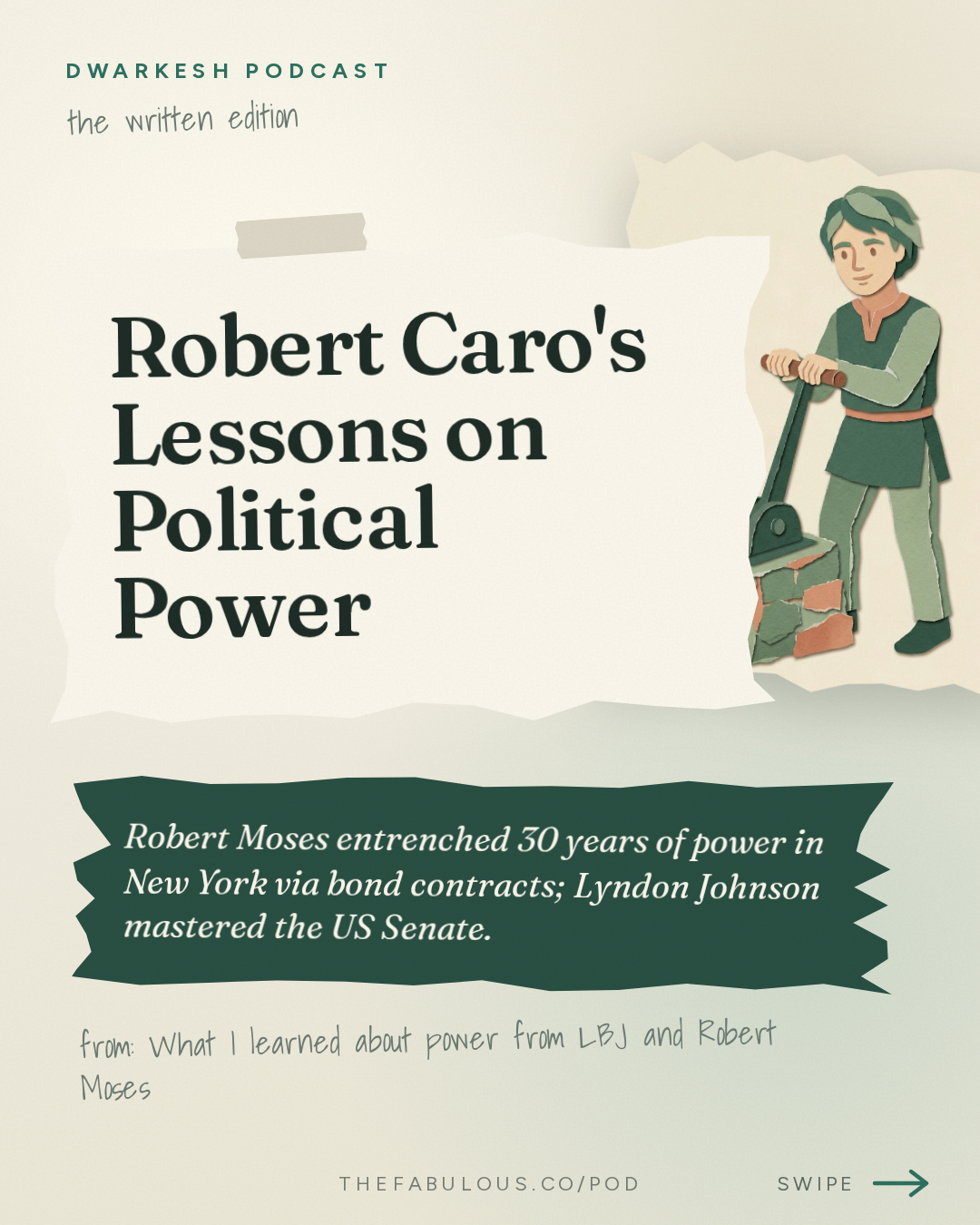 Robert Caro's Lessons on Political Power — Dwarkesh Podcast: What I learned about power from LBJ and Robert Moses