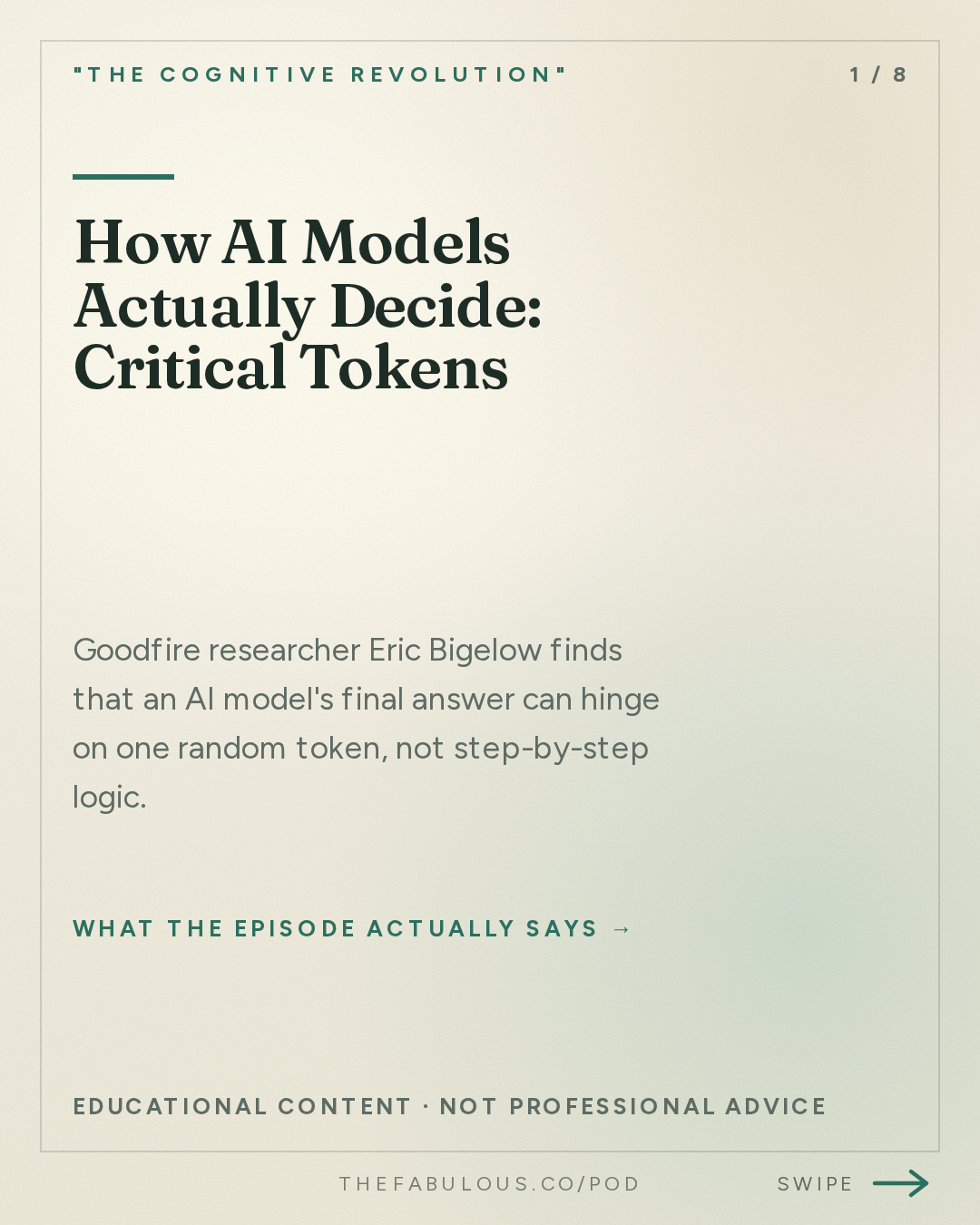 How AI Models Actually Decide: Critical Tokens — "The Cognitive Revolution" : How Agents Decide: Goodfire's Eric Bigelow on Critical Tokens, Phase Shifts, & In-Context Learning
