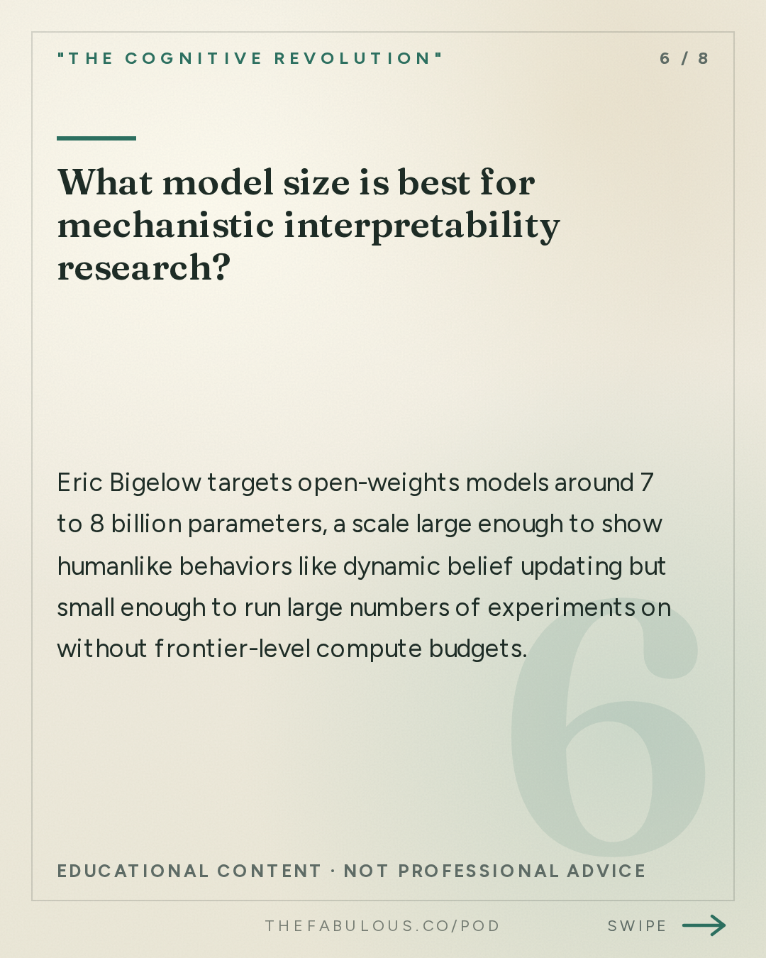 What model size is best for mechanistic interpretability research? — "The Cognitive Revolution" : How Agents Decide: Goodfire's Eric Bigelow on Critical Tokens, Phase Shifts, & In-Context Learning
