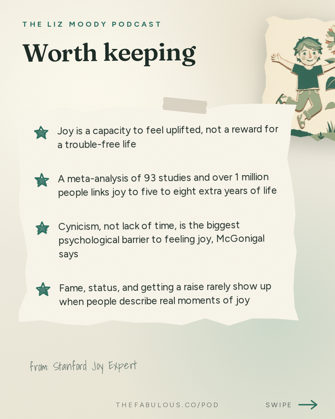 Worth keeping — The Liz Moody Podcast: Stanford Joy Expert: Why a Raise, Weight Loss & Your Dream City Won't Make You Happy (And What Will)