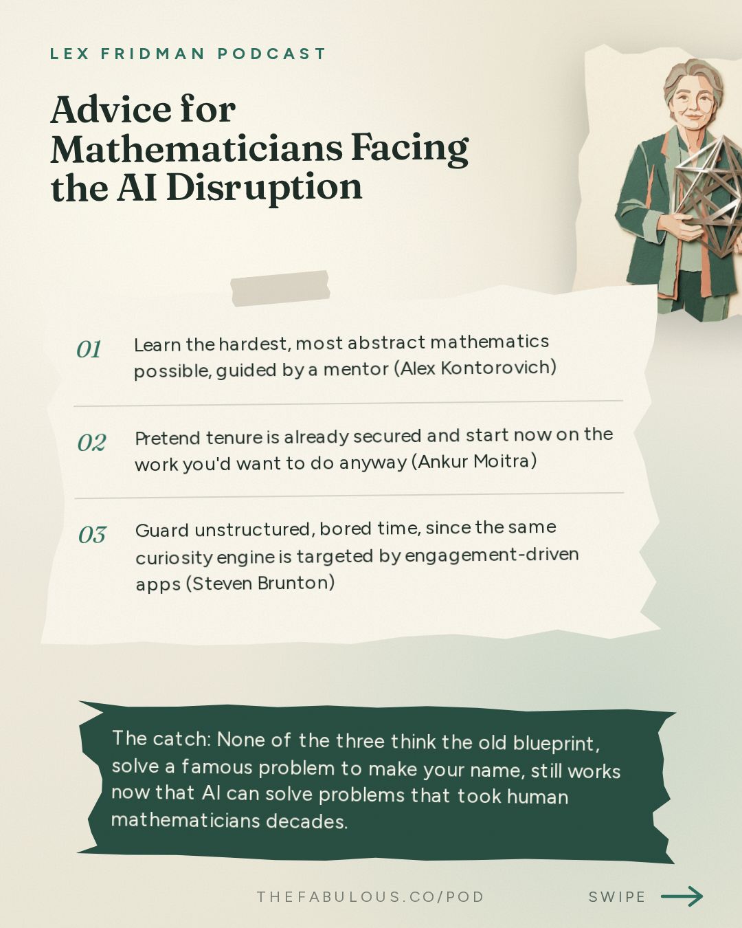 Advice for Mathematicians Facing the AI Disruption — Lex Fridman Podcast: #503 – AI Crisis in Math: Navier-Stokes, Riemann Hypothesis & Complexity Theory