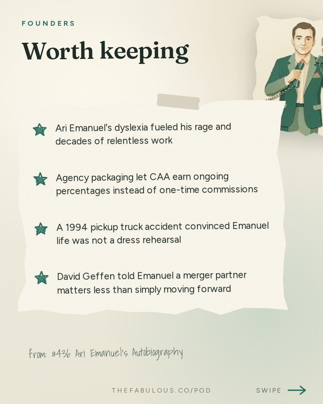 Worth keeping — Founders: #436 Ari Emanuel's Autobiography