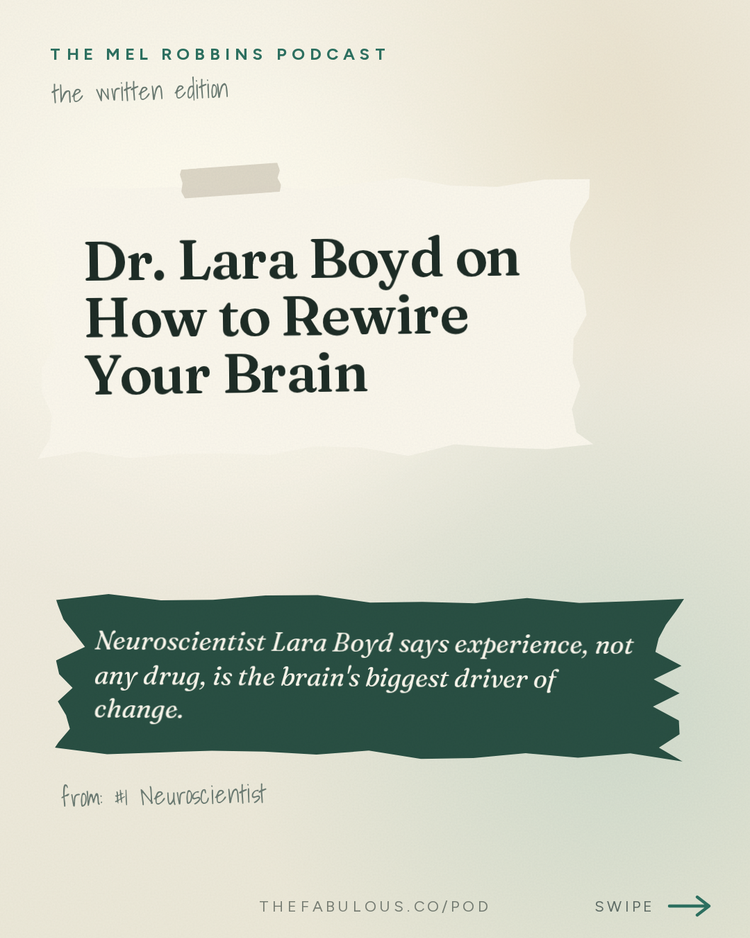 Dr. Lara Boyd on How to Rewire Your Brain — The Mel Robbins Podcast: #1 Neuroscientist: After Listening to This, Your Brain Will Not Be the Same
