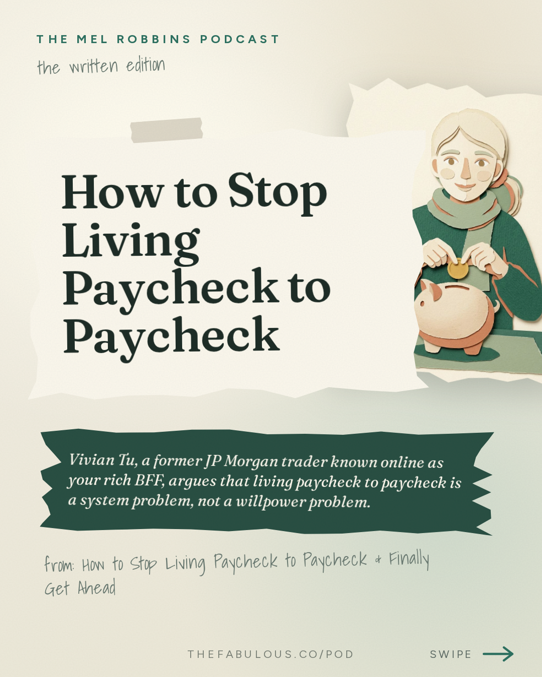 How to Stop Living Paycheck to Paycheck — The Mel Robbins Podcast: How to Stop Living Paycheck to Paycheck & Finally Get Ahead