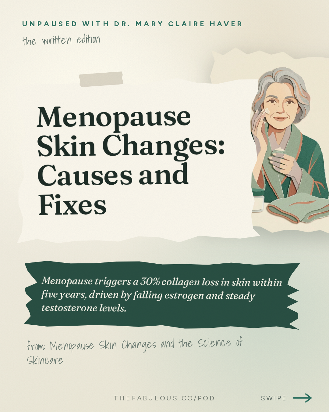 Menopause Skin Changes: Causes and Fixes — unPAUSED with Dr. Mary Claire Haver: Menopause Skin Changes and the Science of Skincare