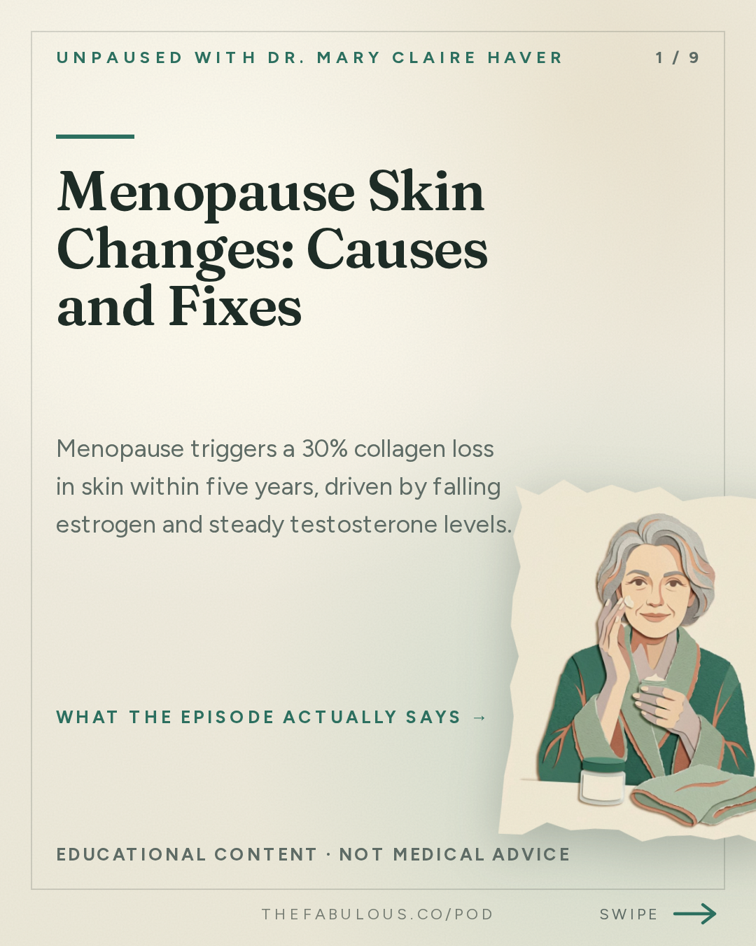 Menopause Skin Changes: Causes and Fixes — unPAUSED with Dr. Mary Claire Haver: Menopause Skin Changes and the Science of Skincare