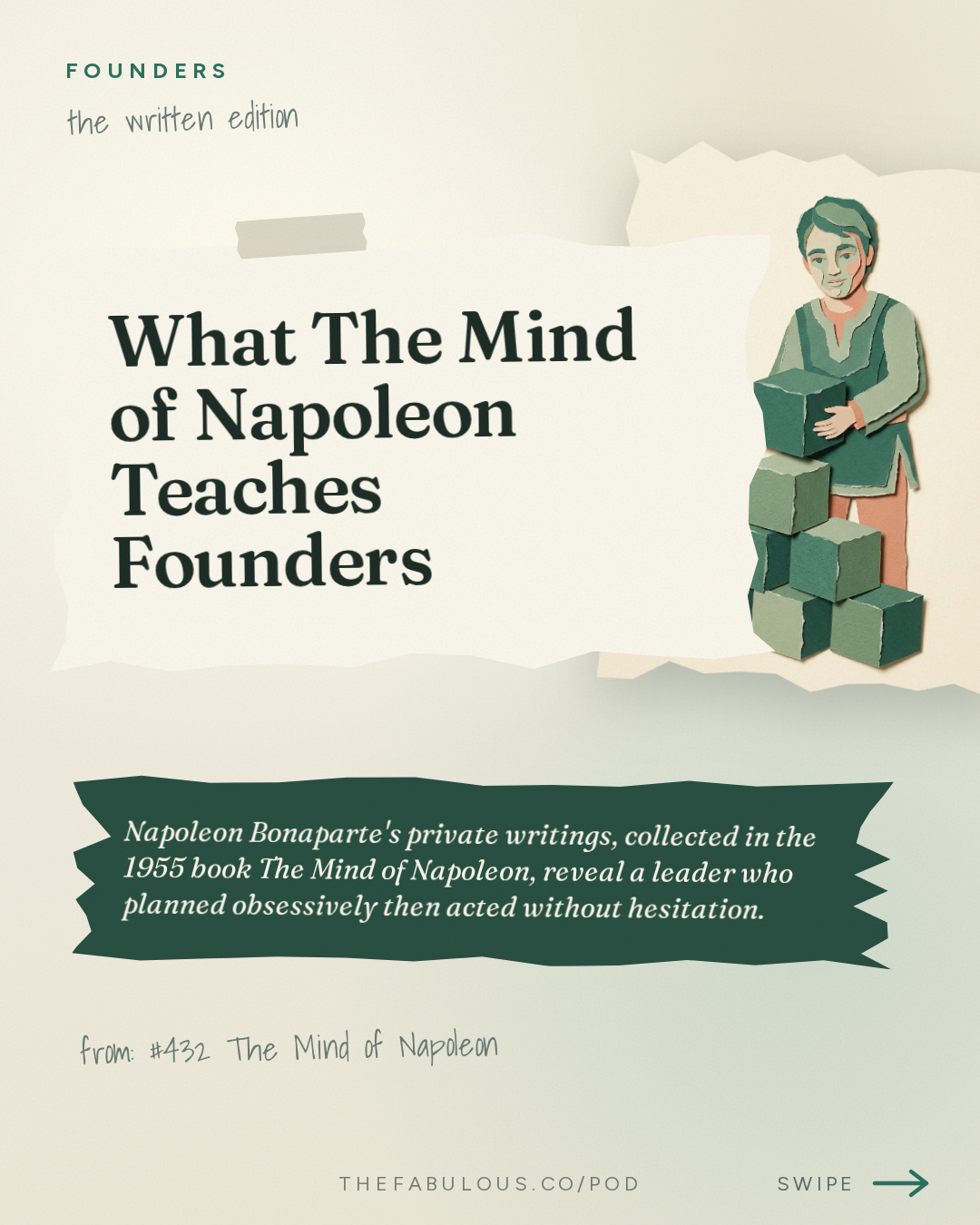 What The Mind of Napoleon Teaches Founders — Founders: #432 The Mind of Napoleon