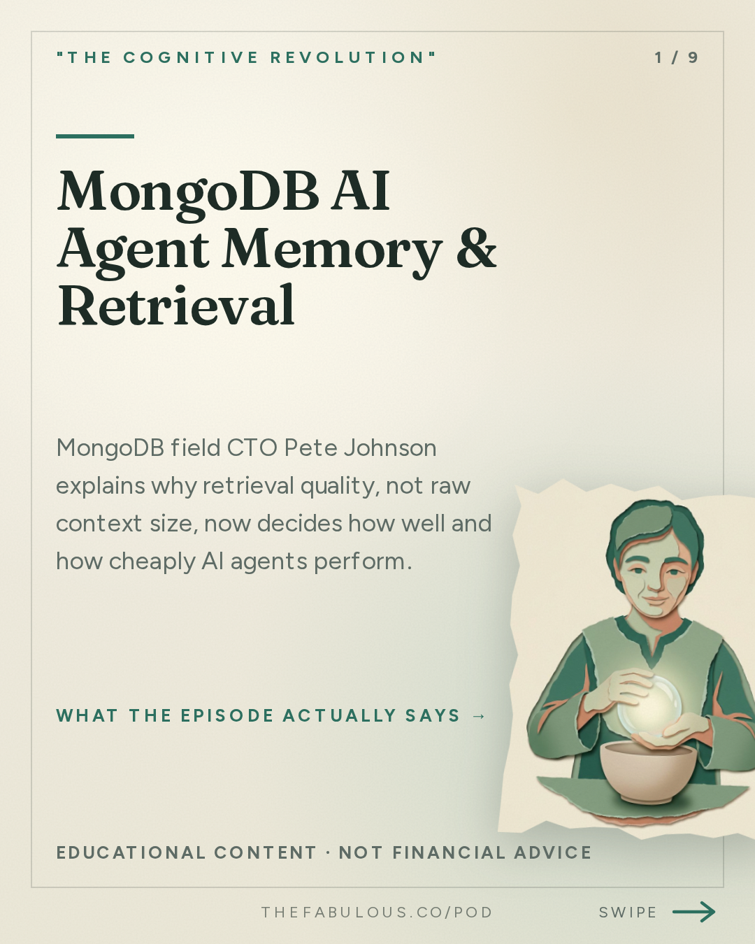 MongoDB AI Agent Memory & Retrieval — "The Cognitive Revolution" : Write, Change, Recall, Forget: MongoDB's Pete Johnson on How Retrieval Drives Agent Performance
