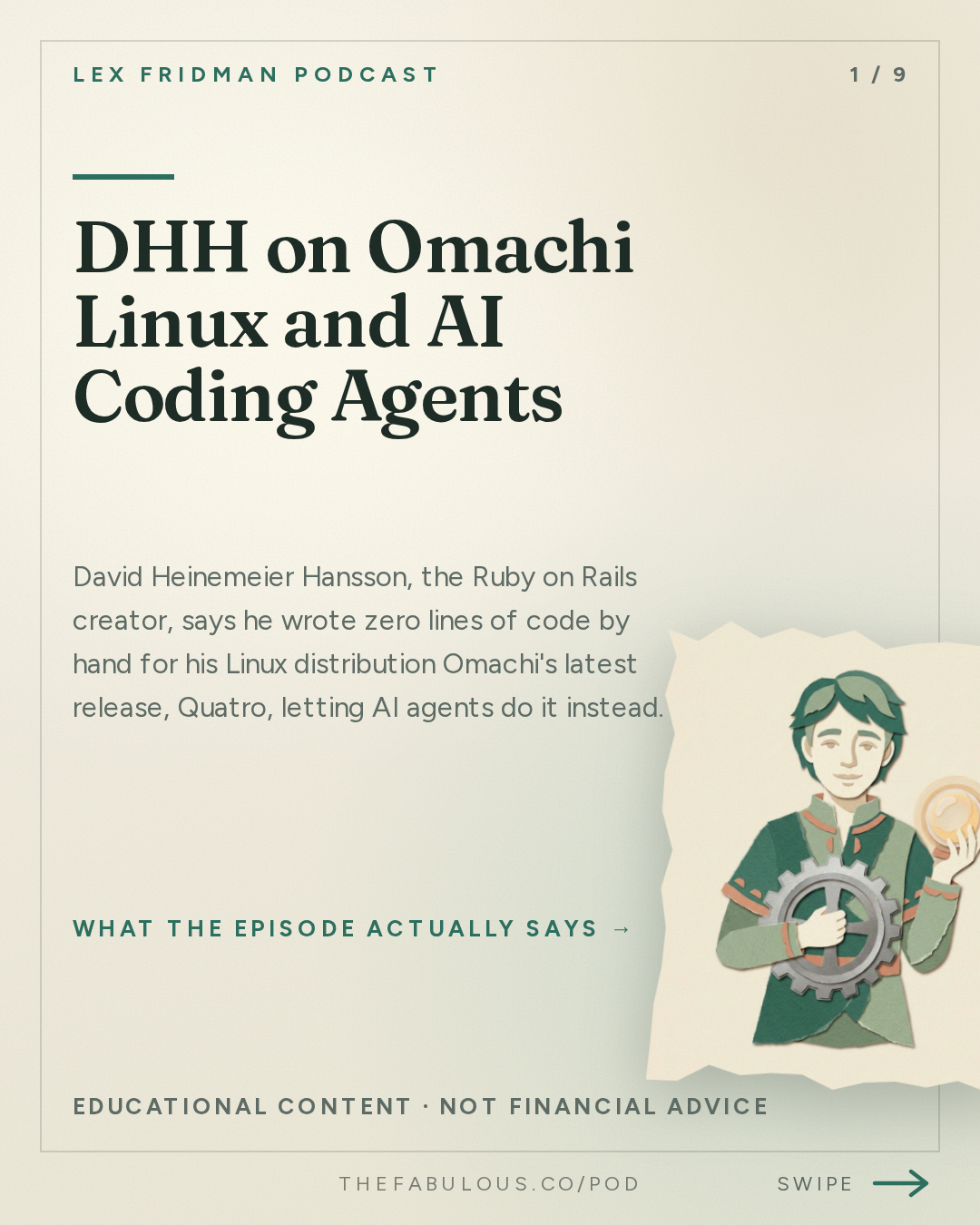 DHH on Omachi Linux and AI Coding Agents — Lex Fridman Podcast: #501 – DHH: Future of Programming, AI, Agentic Engineering, Vibe Coding & Linux