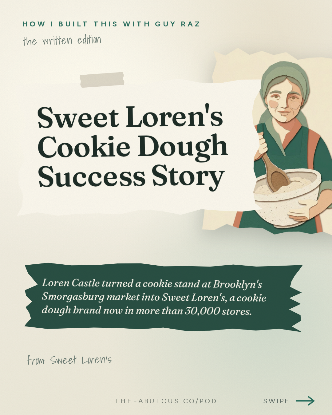 Sweet Loren's Cookie Dough Success Story — How I Built This with Guy Raz: Sweet Loren’s: Loren Castle. How A Recipe Makeover Built a National Cookie Brand