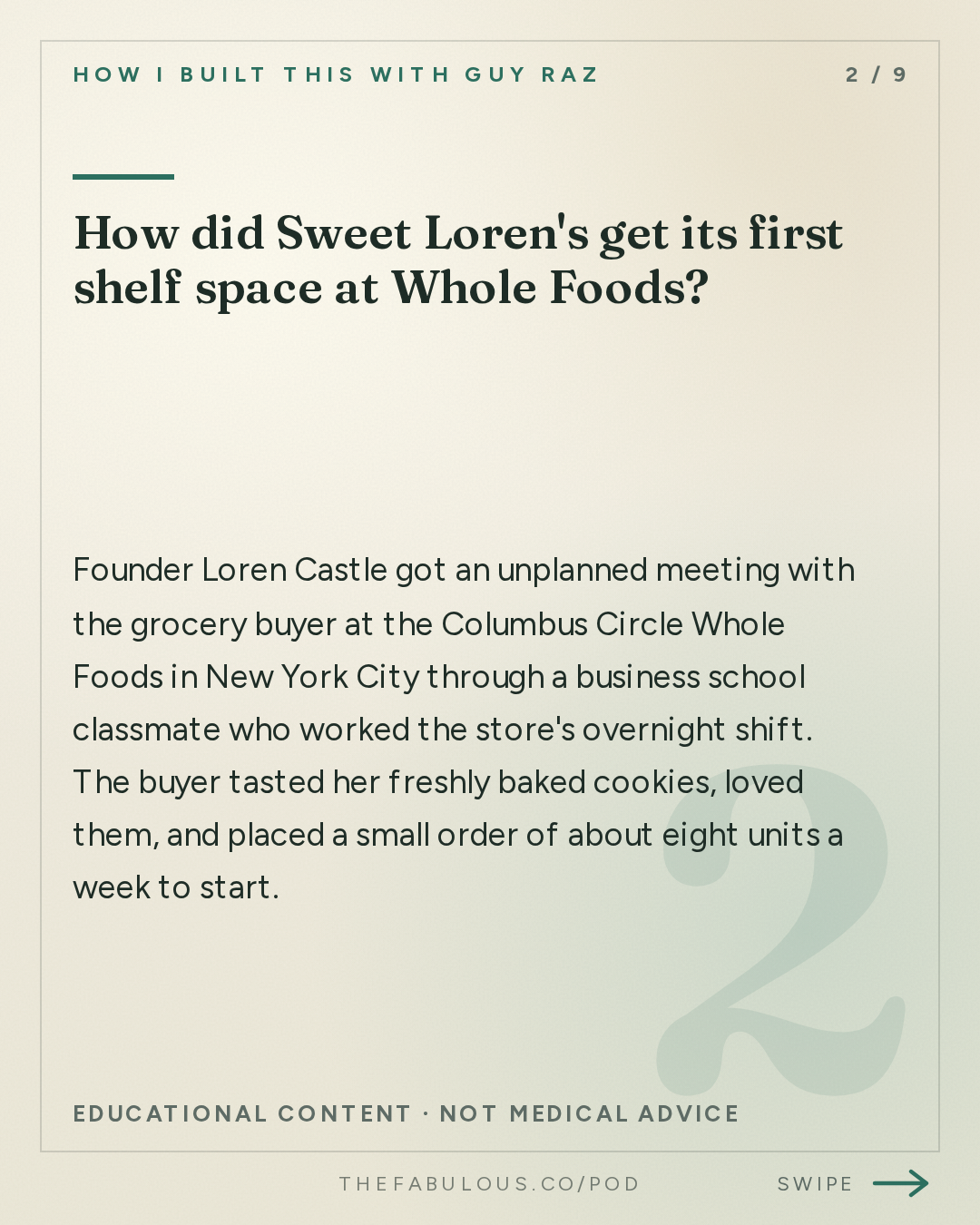 How did Sweet Loren's get its first shelf space at Whole Foods? — How I Built This with Guy Raz: Sweet Loren’s: Loren Castle. How A Recipe Makeover Built a National Cookie Brand