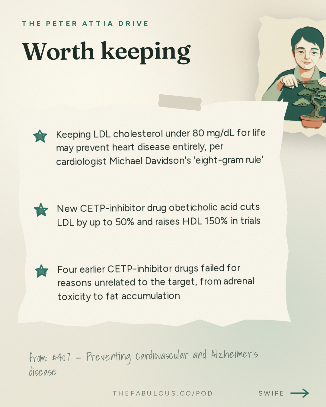 Worth keeping — The Peter Attia Drive: #407 ‒ Preventing cardiovascular and Alzheimer's disease: lowering LDL early, APOE4, and promising new therapies | Michael Davidson, M.D.