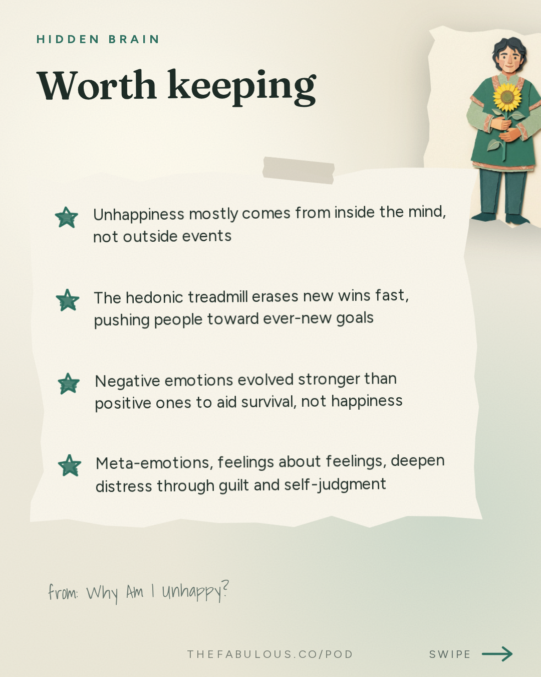 Worth keeping — Hidden Brain: Why Am I Unhappy?