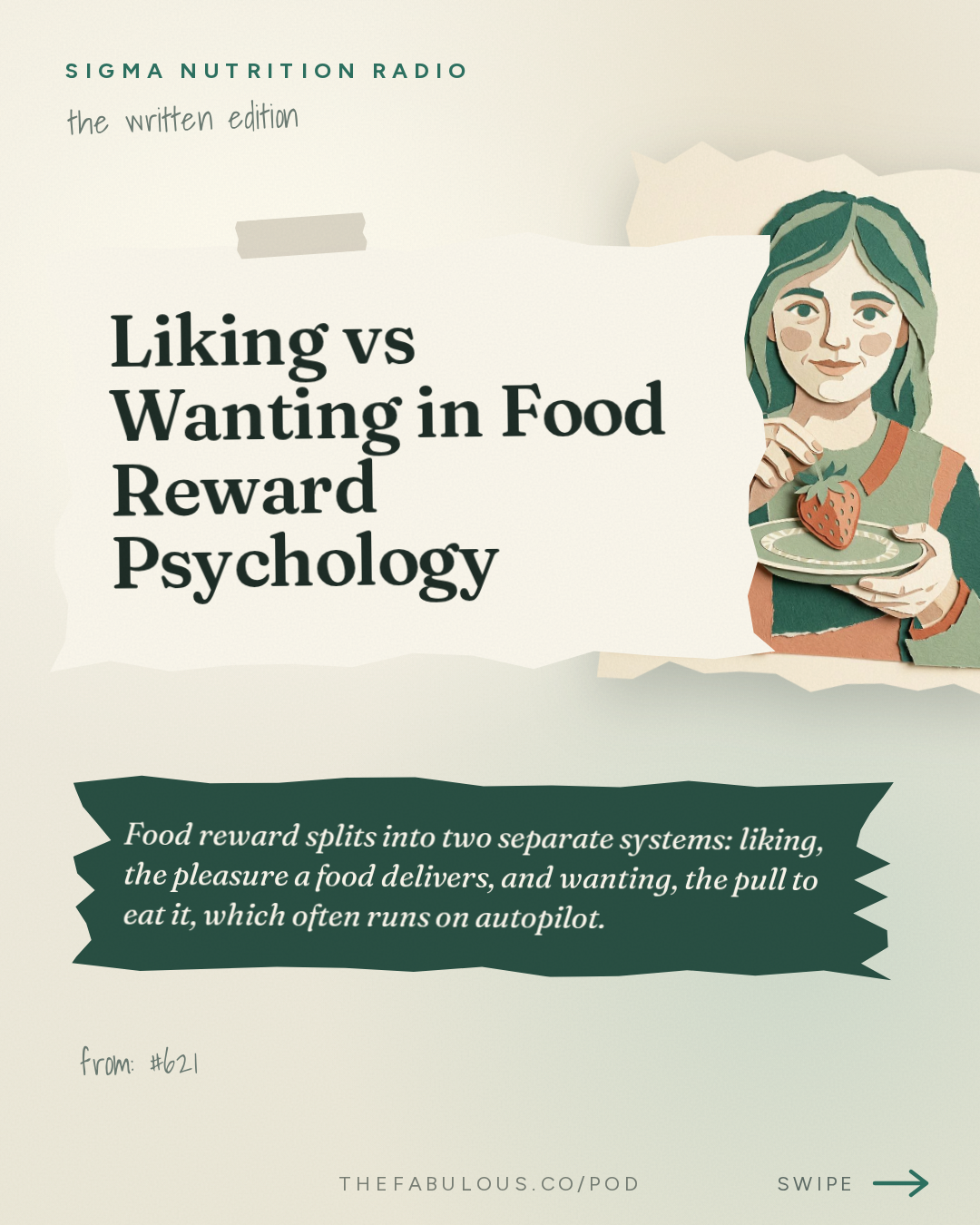 Liking vs Wanting in Food Reward Psychology — Sigma Nutrition Radio: #621: Hedonic Overeating, Food Wanting and Impact of Perception – Prof. Graham Finlayson