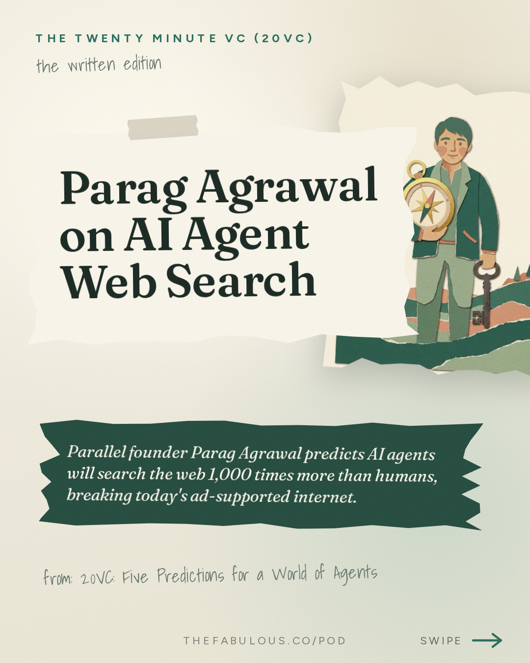 Parag Agrawal on AI Agent Web Search — The Twenty Minute VC (20VC): Venture Capital | Startup Funding | The Pitch: 20VC: Five Predictions for a World of Agents | The Ads Business Model Will Die | Biggest Lessons from Working with Elon Musk at Twitter with Parag Agrawal, Parallel