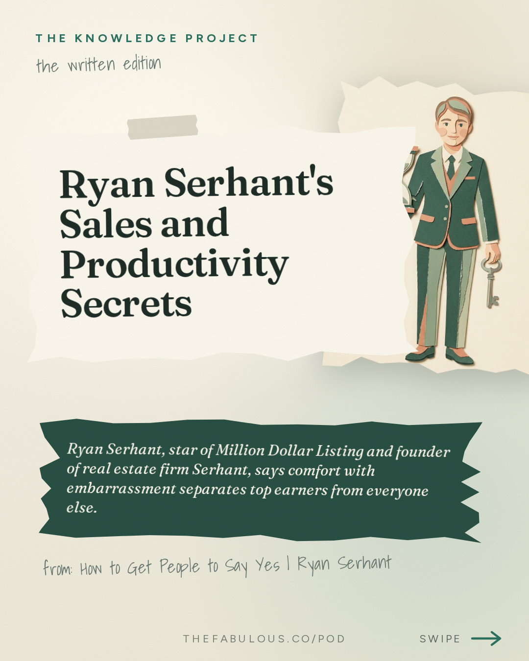 Ryan Serhant's Sales and Productivity Secrets — The Knowledge Project: How to Get People to Say Yes | Ryan Serhant