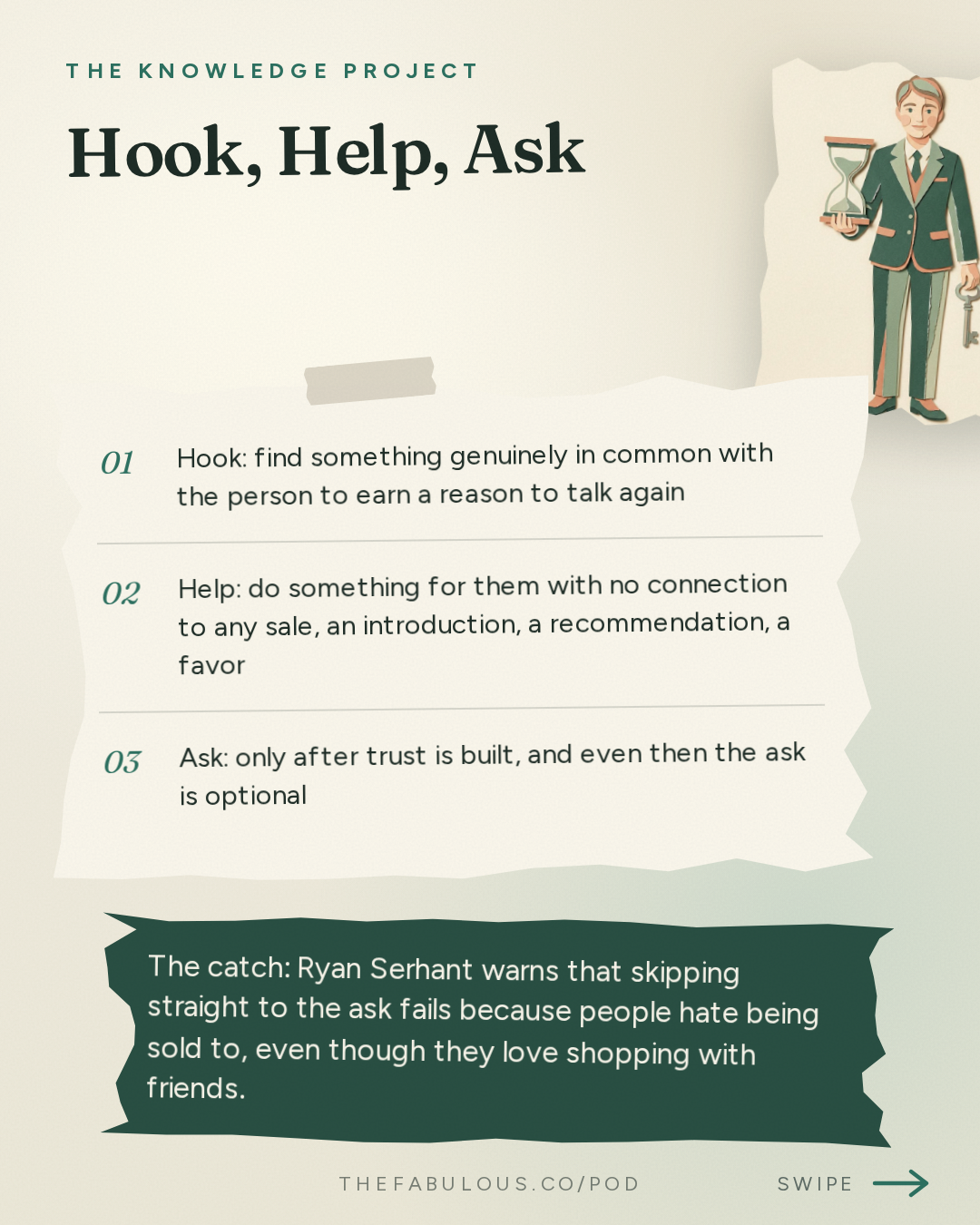 Hook, Help, Ask — The Knowledge Project: How to Get People to Say Yes | Ryan Serhant