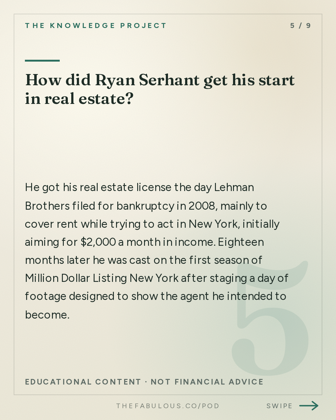How did Ryan Serhant get his start in real estate? — The Knowledge Project: How to Get People to Say Yes | Ryan Serhant