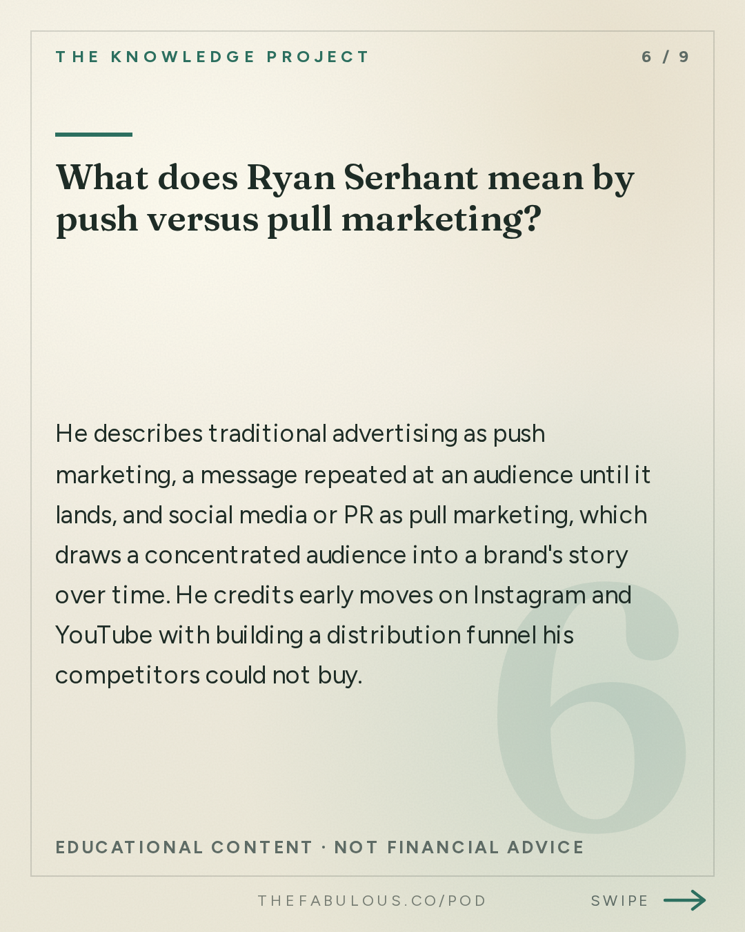 What does Ryan Serhant mean by push versus pull marketing? — The Knowledge Project: How to Get People to Say Yes | Ryan Serhant