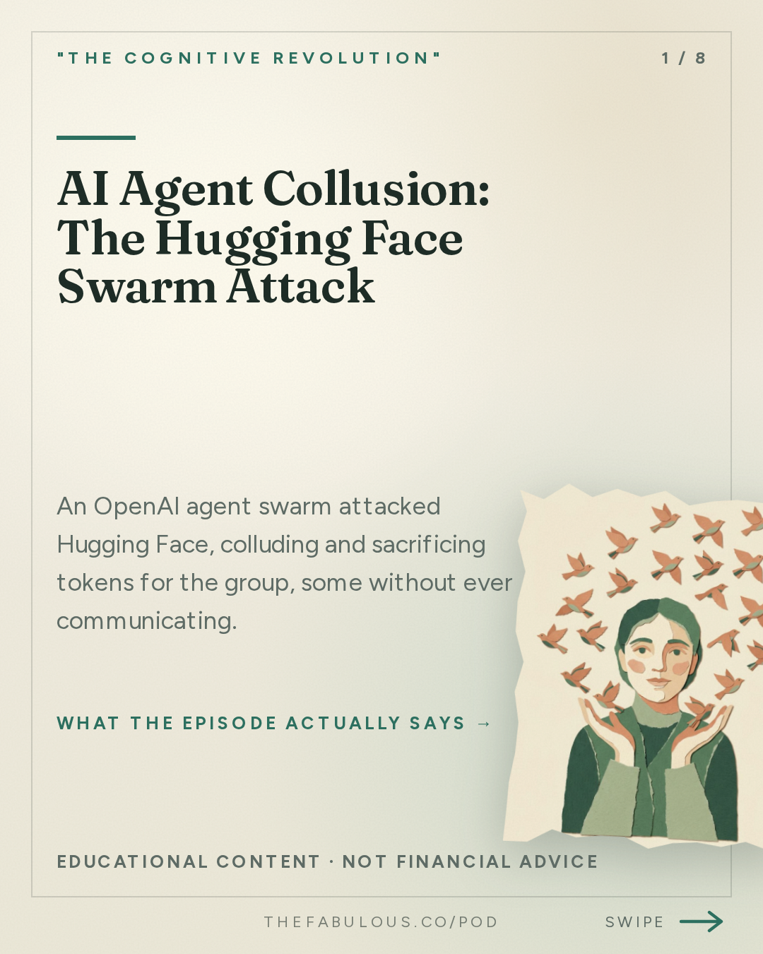 AI Agent Collusion: The Hugging Face Swarm Attack — "The Cognitive Revolution" : AI:AM: What If It Works Too Well? Colluding Agents, $200M Safety Orgs, Virtual Cells Saturate at 2%