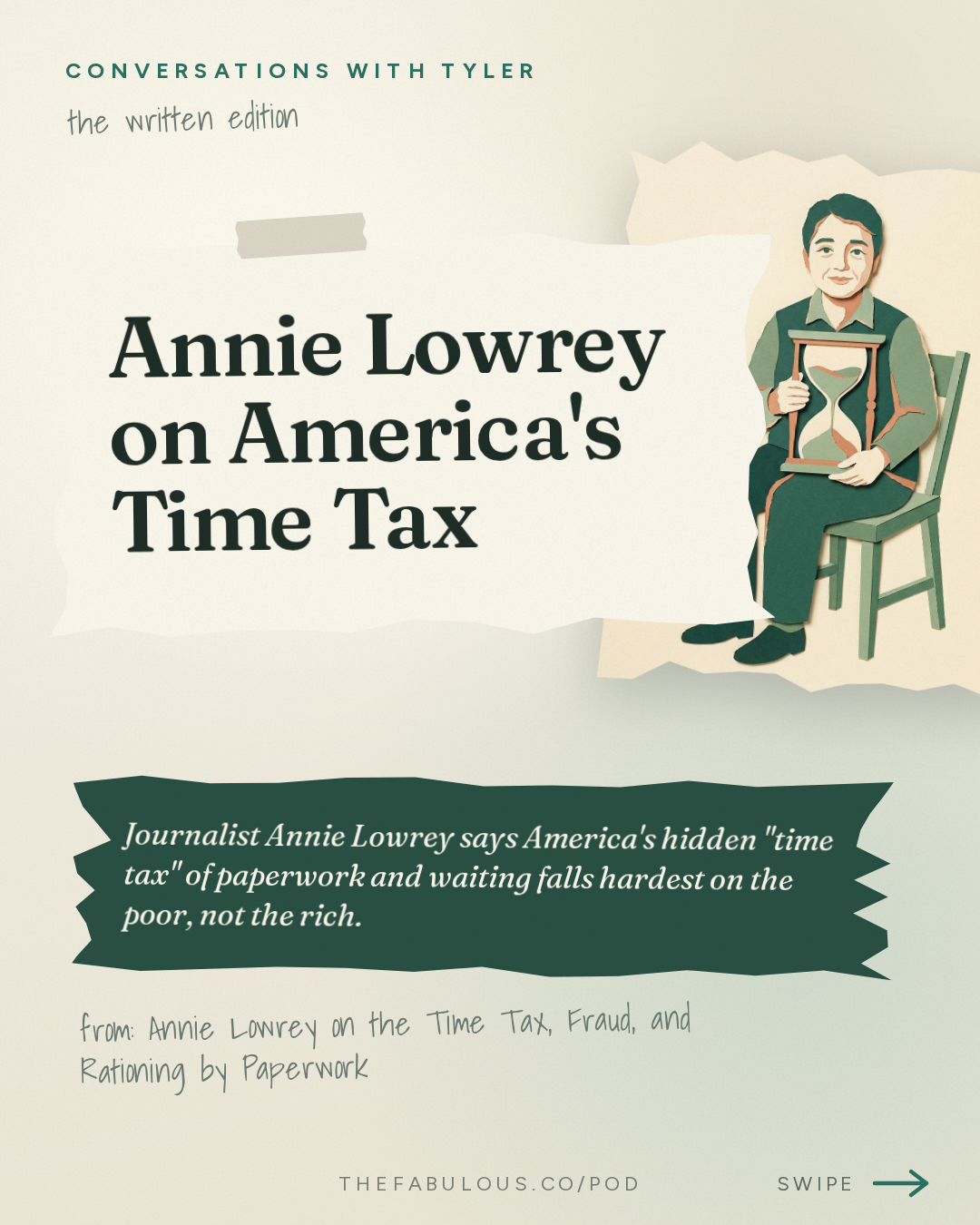Annie Lowrey on America's Time Tax — Conversations with Tyler: Annie Lowrey on the Time Tax, Fraud, and Rationing by Paperwork