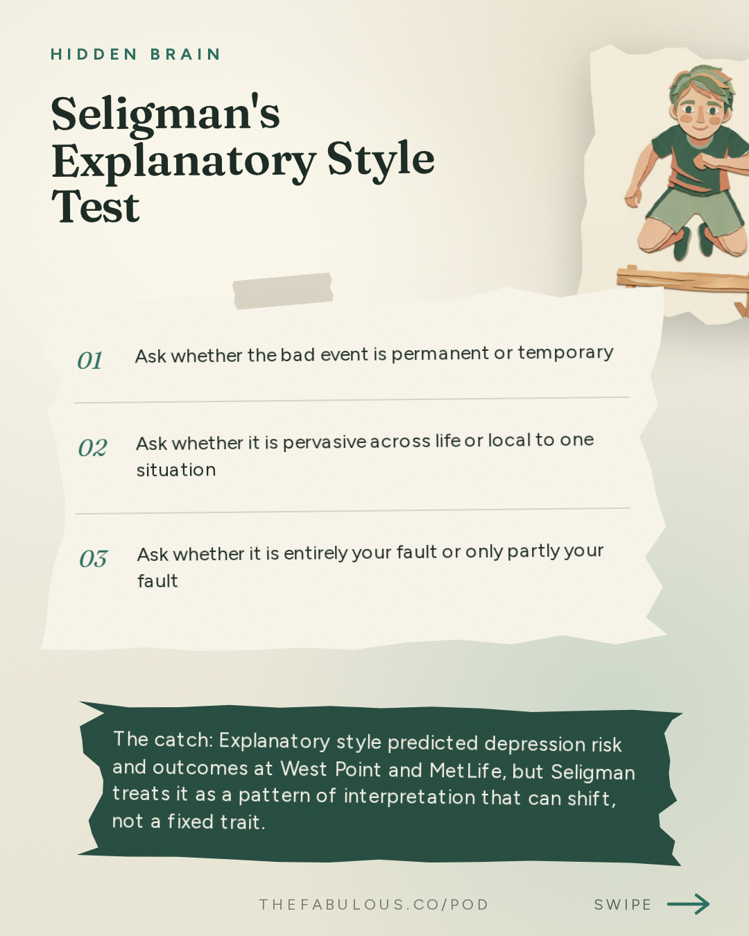 Seligman's Explanatory Style Test — Hidden Brain: How to Make a Difference: Part 1