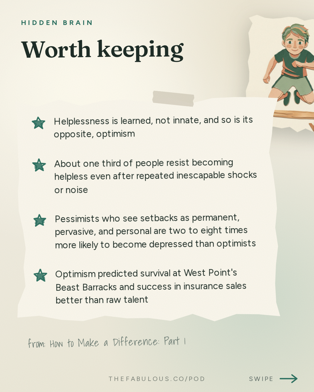 Worth keeping — Hidden Brain: How to Make a Difference: Part 1