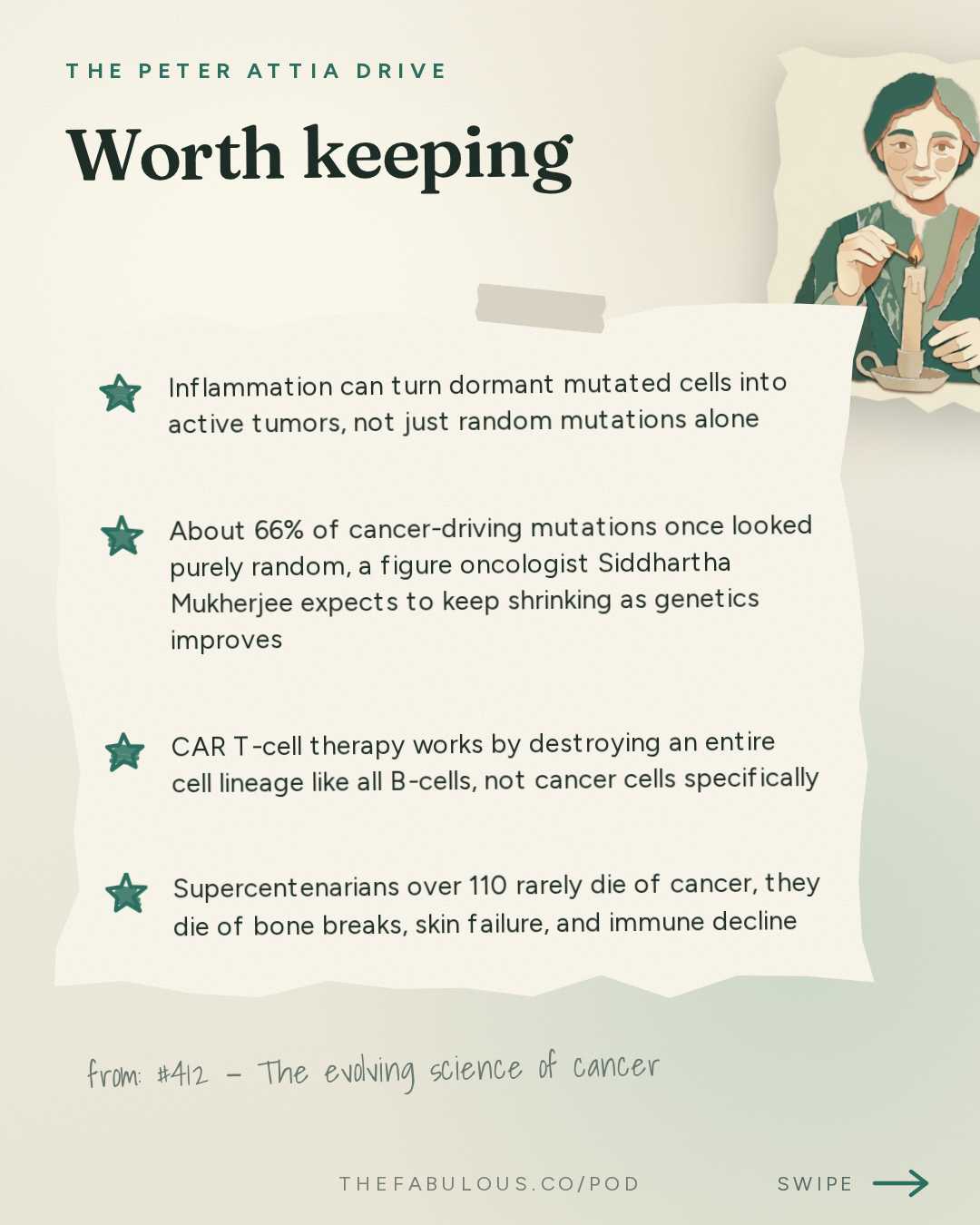 Worth keeping — The Peter Attia Drive: #412 ‒ The evolving science of cancer: emerging approaches to prevention and early detection, and the advances reshaping treatment | Siddhartha Mukherjee, M.D., Ph.D.