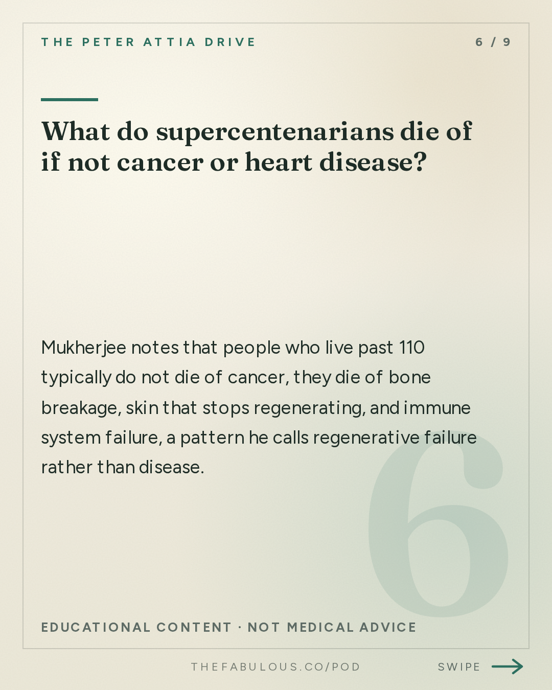 What do supercentenarians die of if not cancer or heart disease? — The Peter Attia Drive: #412 ‒ The evolving science of cancer: emerging approaches to prevention and early detection, and the advances reshaping treatment | Siddhartha Mukherjee, M.D., Ph.D.