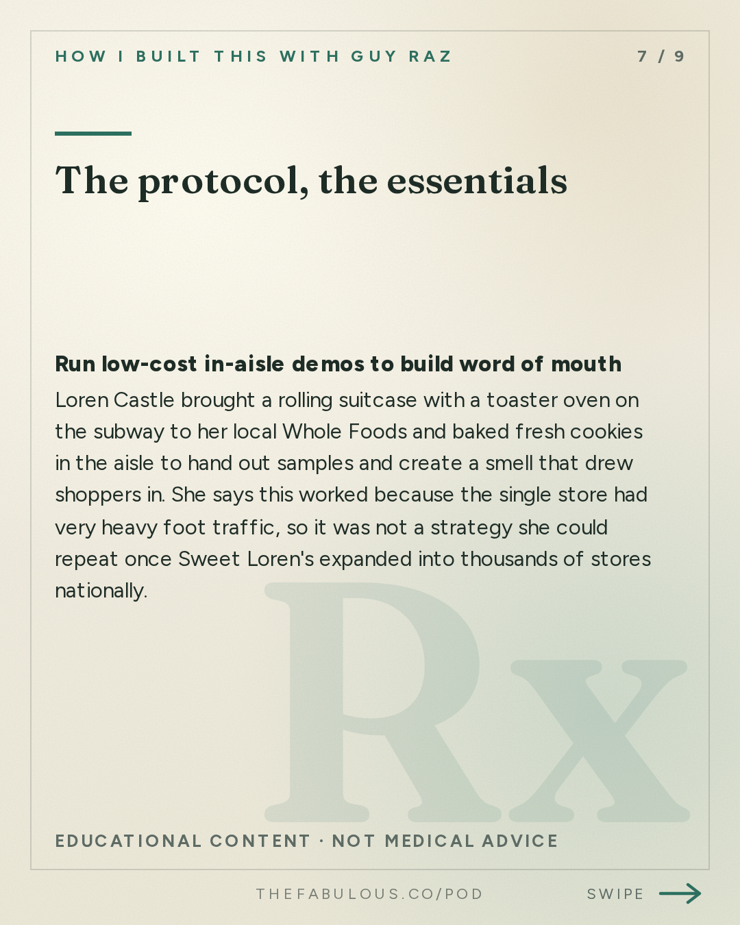 The protocol, the essentials — How I Built This with Guy Raz: Sweet Loren’s: Loren Castle. How A Recipe Makeover Built a National Cookie Brand