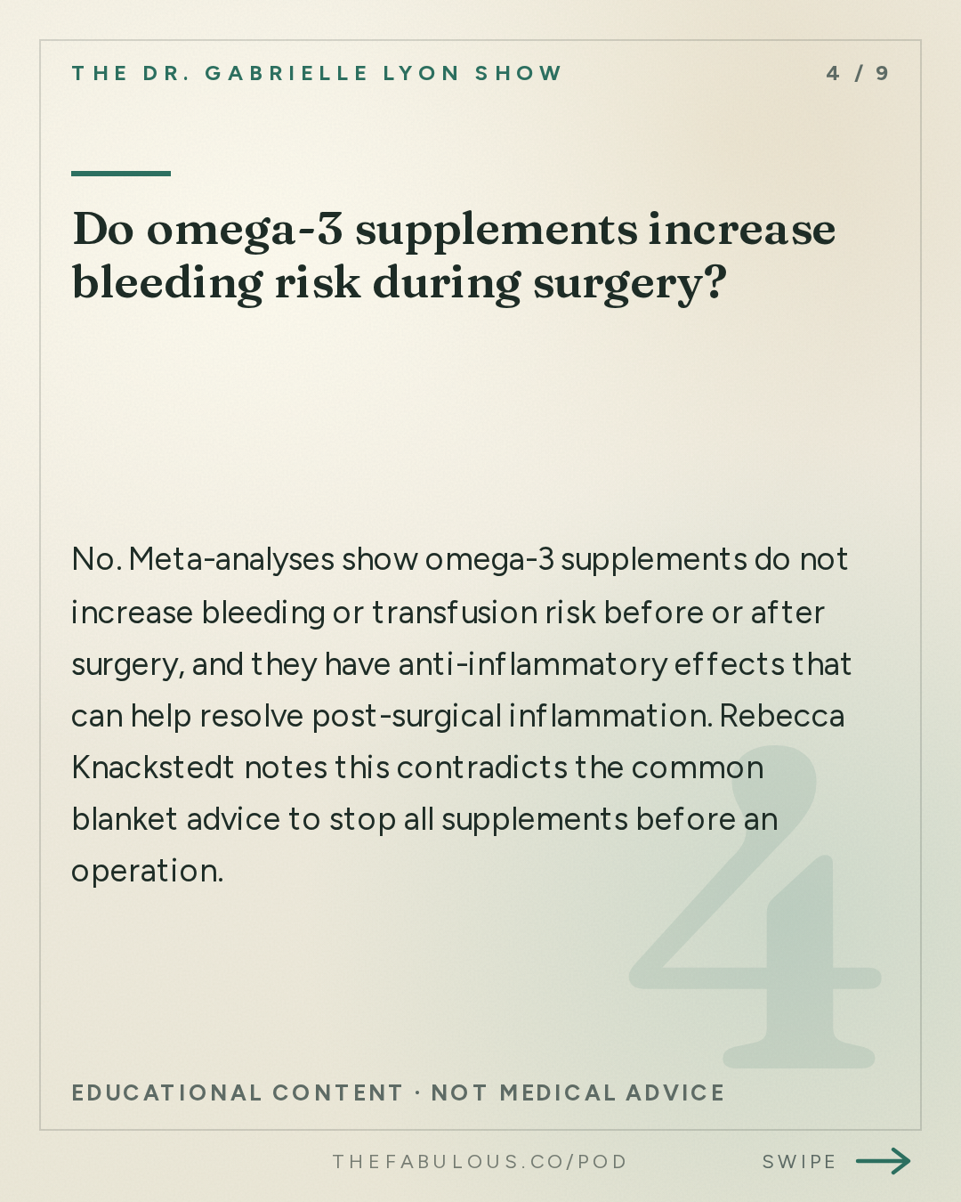 Do omega-3 supplements increase bleeding risk during surgery? — The Dr. Gabrielle Lyon Show: How to Prepare Your Body for Surgery: Protein, Prehab and the 5 Days That Change Your Recovery | Dr. Rebecca Knackstedt