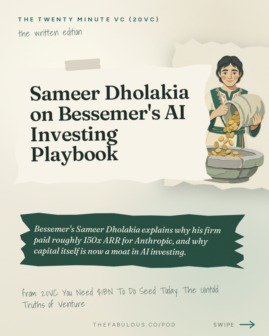 Sameer Dholakia on Bessemer's AI Investing Playbook — The Twenty Minute VC (20VC): Venture Capital | Startup Funding | The Pitch: 20VC: You Need $1BN To Do Seed Today: The Untold Truths of Venture | Who Wins and Who Loses in the Next Decade of VC | Why Margin and Price Matter Less in a World of AI with Sameer Dholakia, Bessemer