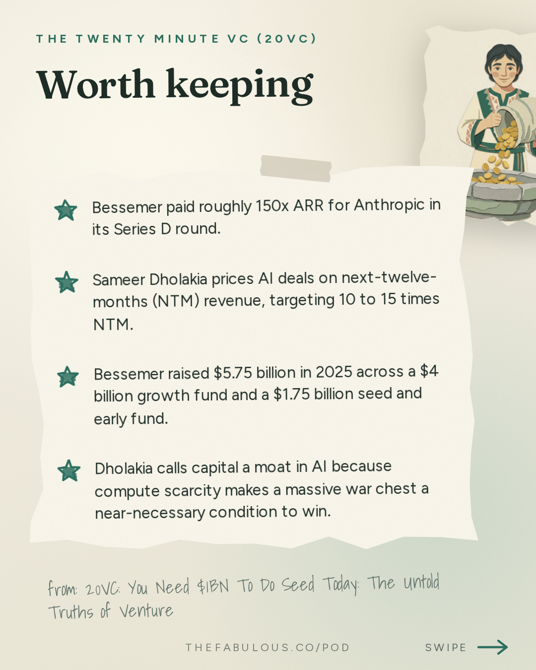 Worth keeping — The Twenty Minute VC (20VC): Venture Capital | Startup Funding | The Pitch: 20VC: You Need $1BN To Do Seed Today: The Untold Truths of Venture | Who Wins and Who Loses in the Next Decade of VC | Why Margin and Price Matter Less in a World of AI with Sameer Dholakia, Bessemer