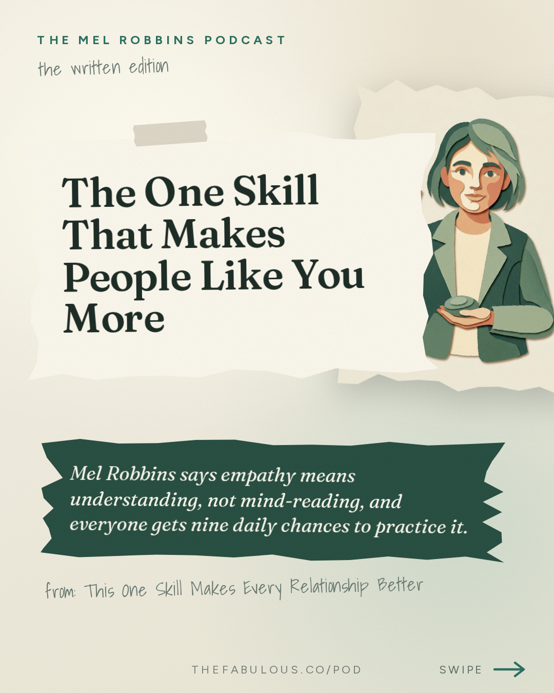 The One Skill That Makes People Like You More — The Mel Robbins Podcast: This One Skill Makes Every Relationship Better