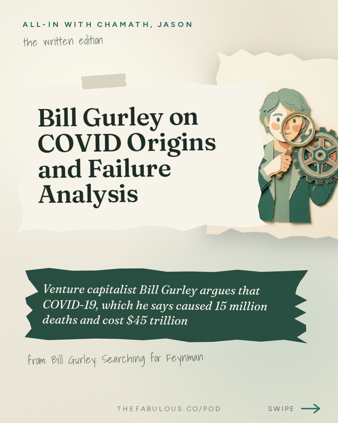 Bill Gurley on COVID Origins and Failure Analysis — All-In with Chamath, Jason, Sacks & Friedberg: Bill Gurley: Searching for Feynman