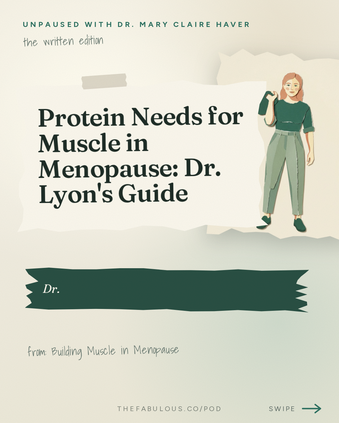 Protein Needs for Muscle in Menopause: Dr. Lyon's Guide — unPAUSED with Dr. Mary Claire Haver: Building Muscle in Menopause: Protein, Creatine and Strength Training with Dr. Gabrielle Lyon