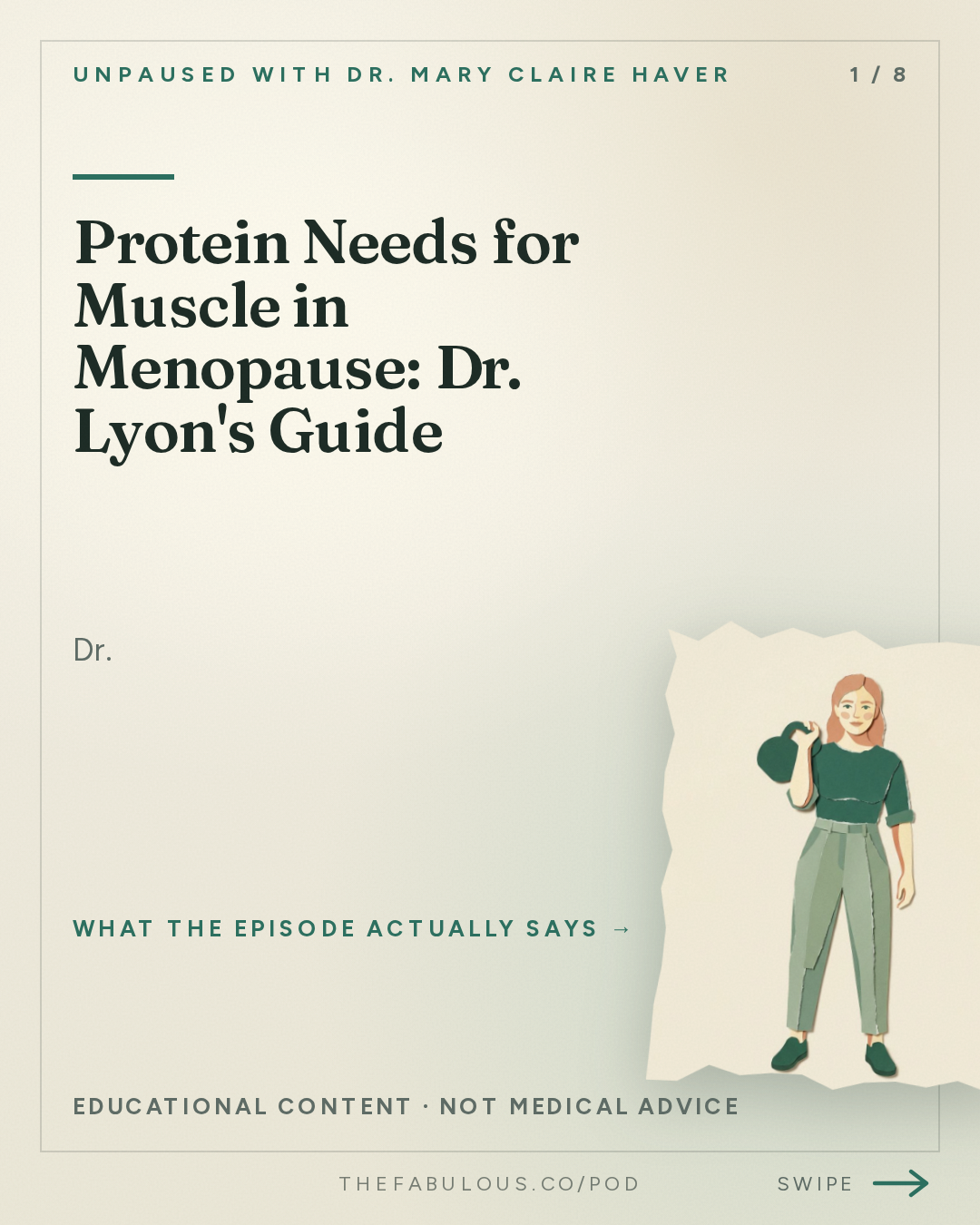 Protein Needs for Muscle in Menopause: Dr. Lyon's Guide — unPAUSED with Dr. Mary Claire Haver: Building Muscle in Menopause: Protein, Creatine and Strength Training with Dr. Gabrielle Lyon