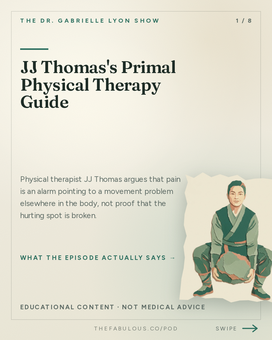 JJ Thomas's Primal Physical Therapy Guide — The Dr. Gabrielle Lyon Show: Dr. JJ Thomas: Pain Is an Alarm. Why Your Injury Keeps Coming Back and How To Fix It