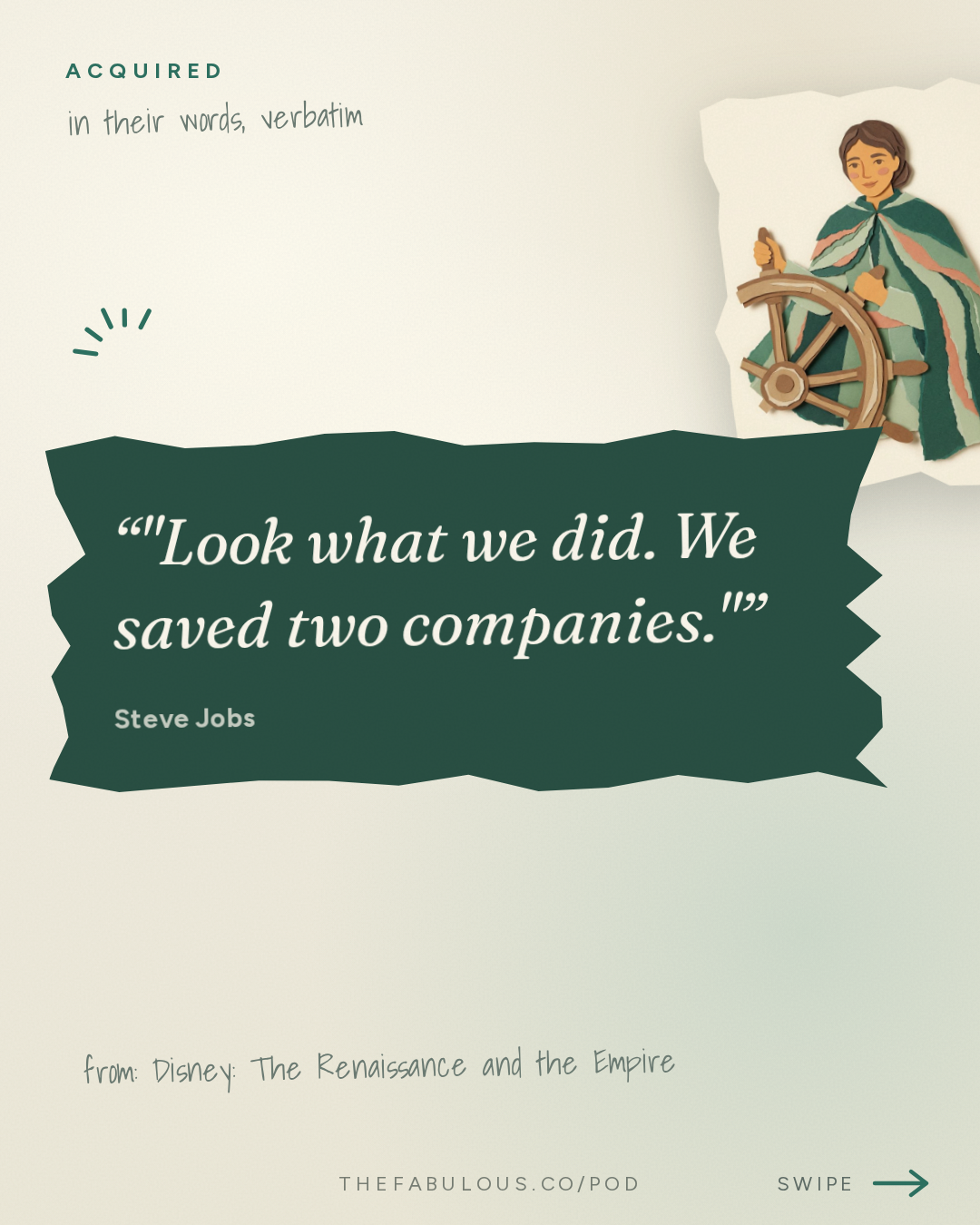 "Look what we did. We saved two companies." — Acquired: Disney: The Renaissance and the Empire