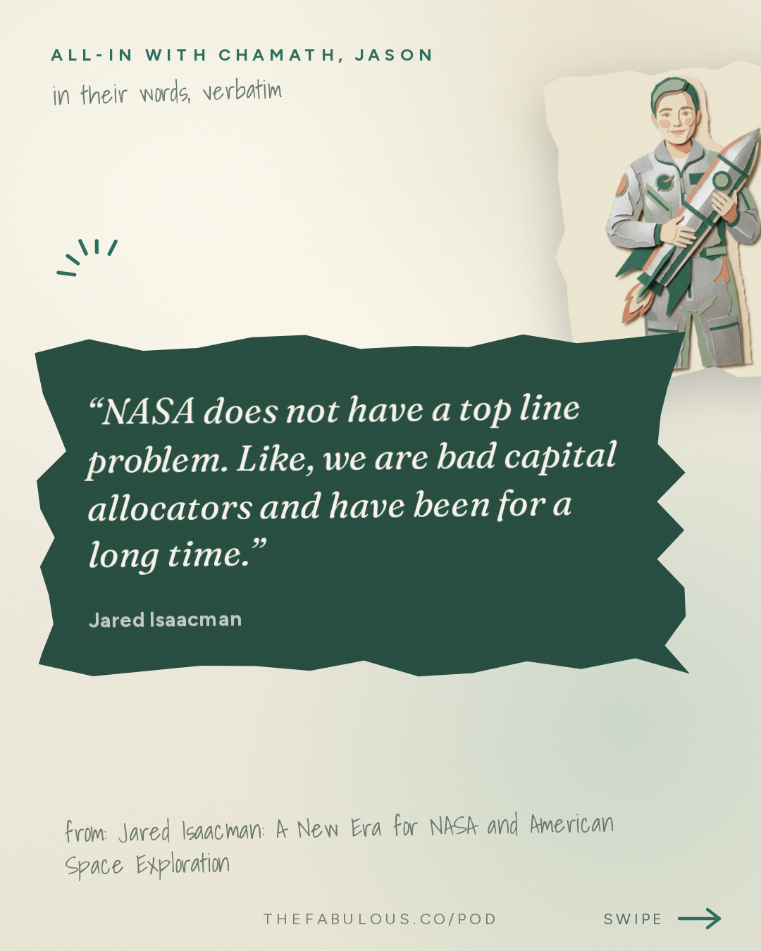 NASA does not have a top line problem. Like, we are bad capital allocators and have been for a long time. — All-In with Chamath, Jason, Sacks & Friedberg: Jared Isaacman: A New Era for NASA and American Space Exploration