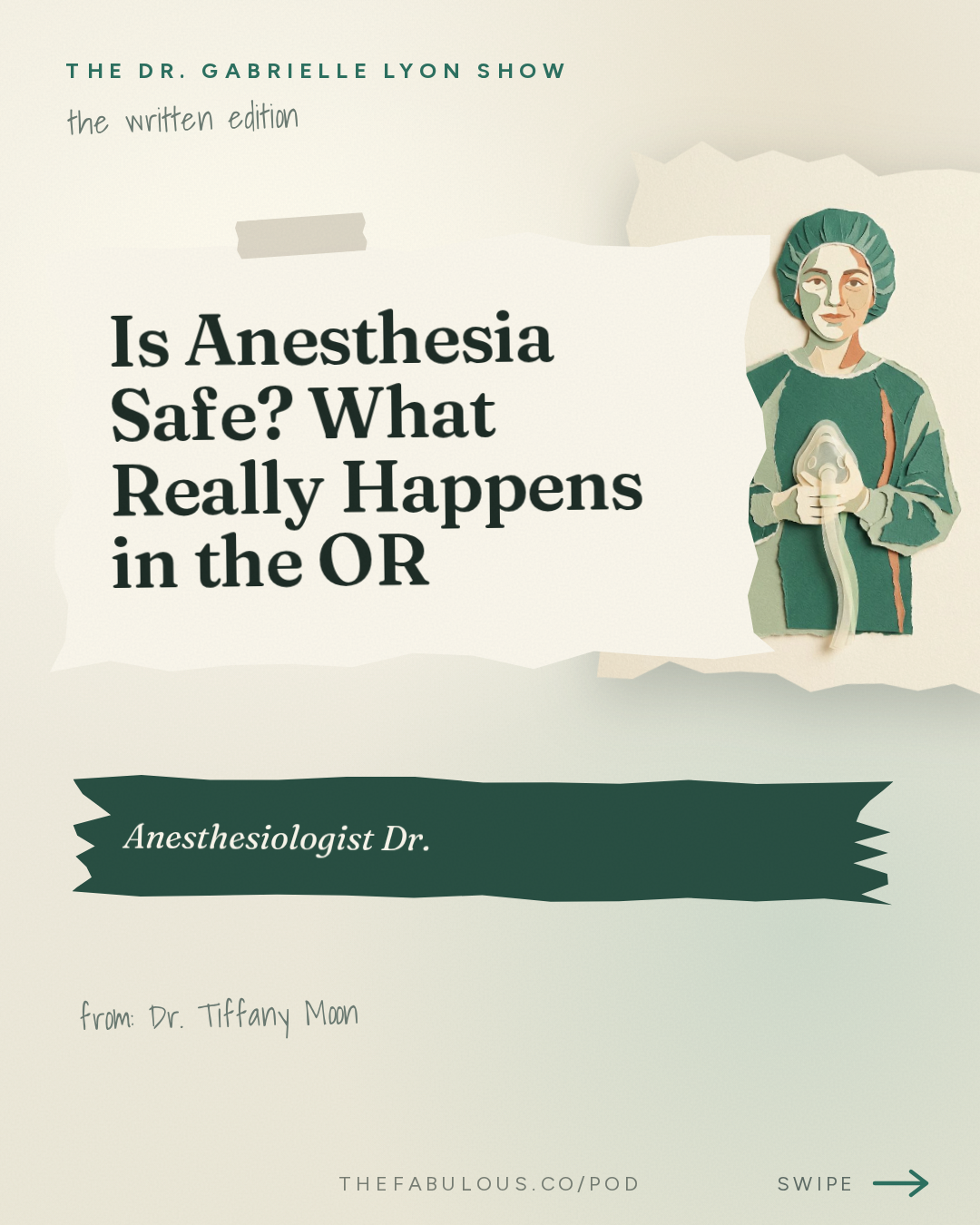 Is Anesthesia Safe? What Really Happens in the OR — The Dr. Gabrielle Lyon Show: Dr. Tiffany Moon: Is Anesthesia Safe? What Patients Fear vs. What Actually Happens
