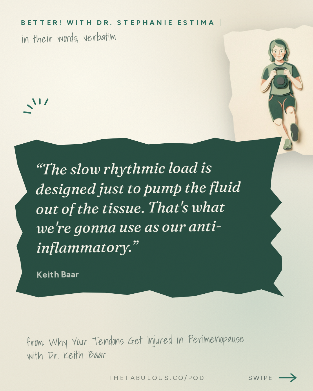 The slow rhythmic load is designed just to pump the fluid out of the tissue. That's what we're gonna use as our anti-inflammatory. — BETTER! with Dr. Stephanie Estima | Strength, Body Composition & Perimenopause: Why Your Tendons Get Injured in Perimenopause (and How to Reverse It) with Dr. Keith Baar